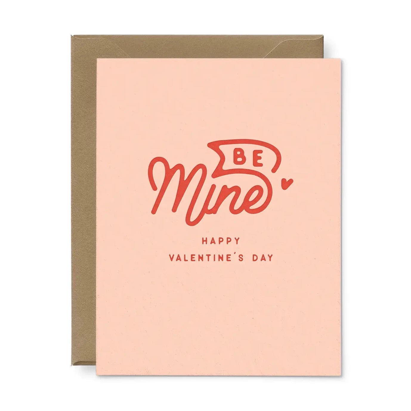 Be Mine Valentine's Day Greeting Card