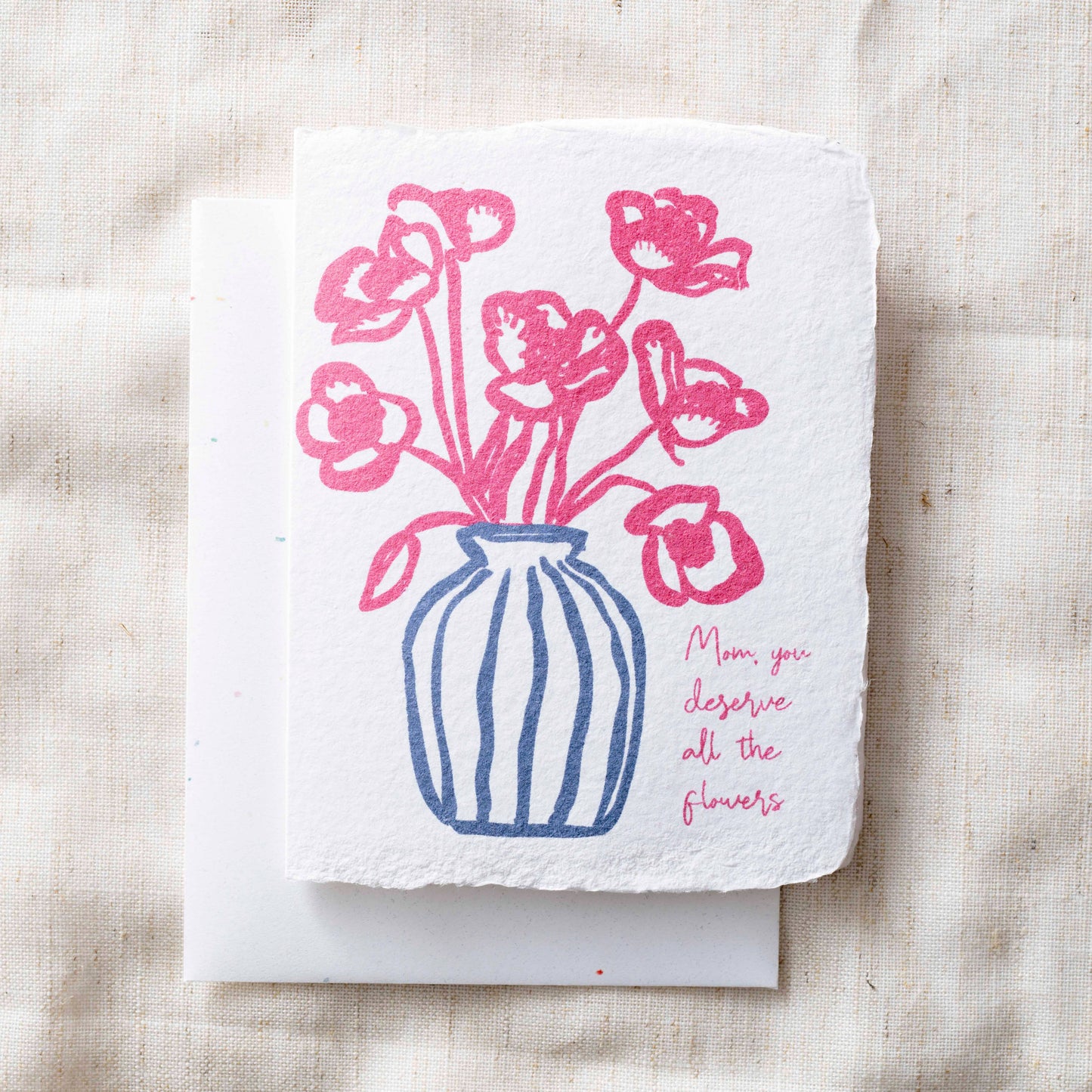 Mom You Deserve All The Flowers | Mother's Day Greeting Card